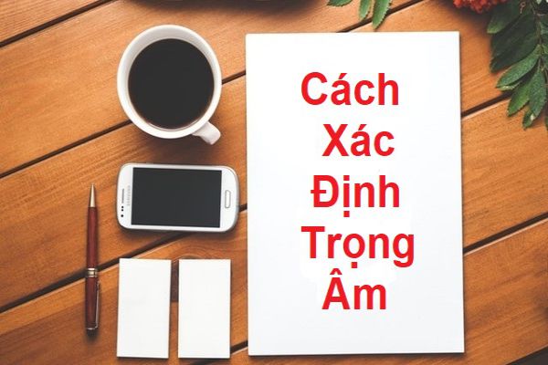 cach-xac-dinh-trong-am
